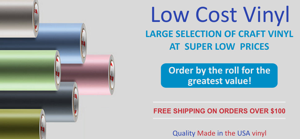 Low-Cost-Vinyl-Rolls-In-Popular-Colors-and-sizes-for-all-your-larger-craft-sign-and-stenciling-projects